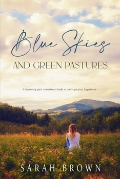 Paperback Blue Skies and Green Pastures Book