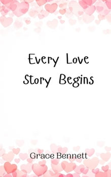Paperback Every Love Story Begins Book