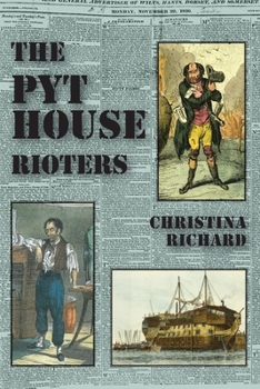 Paperback The Pythouse Rioters: from Tisbury to Tasmania Book