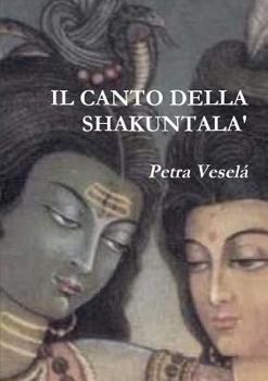Paperback Il Canto Della Shakuntala' [Italian] Book