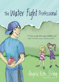 The Water Fight Professional - Book #1 of the Fun 4 Hire