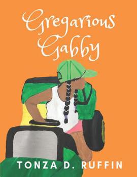 Paperback Gregarious Gabby Book