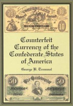 Hardcover Counterfeit Currency of the Confederate States of America Book