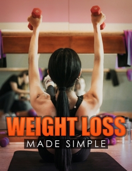 Paperback Weight Loss Made Simple Book