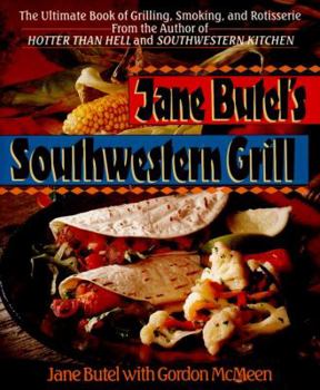 Paperback Jane Butel's Southwestern Grill Book