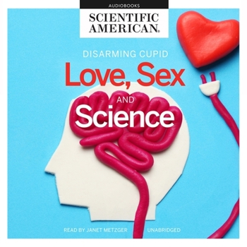 Audio CD Love, Sex, and Science Book
