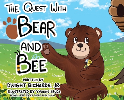 Hardcover The Quest with Bear and Bee Book