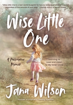 Hardcover Wise Little One Learning to Love and Listen to My Inner Child [Large Print] Book