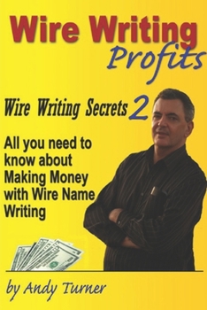 Paperback Wire Writing Profits: Wire Writing Secrets 2 Book