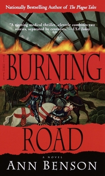 The Burning Road - Book #2 of the Plague Tales