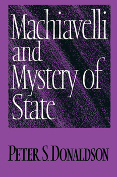 Paperback Machiavelli and Mystery of State Book