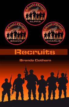 Recruits: Mad Dogs Units 1