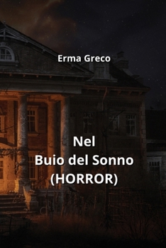 Paperback Nel Buio del Sonno (HORROR) [Italian] Book