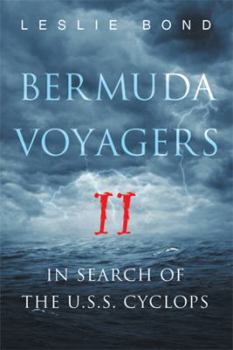 Hardcover Bermuda Voyagers II: In Search of the U.S.S. Cyclops Book