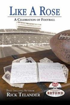 Hardcover Like a Rose: A Thoughtful Celebration of Football [With DVD] Book