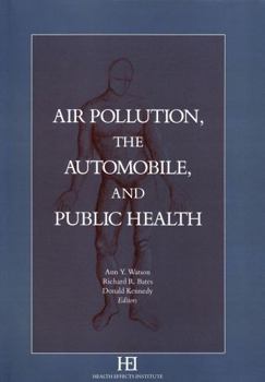 Air Pollution, the Automobile, and Public Health
