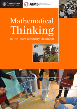 Spiral-bound Aimssec Maths Teacher Support Series Mathematical Thinking in the Lower Secondary Classroom Book