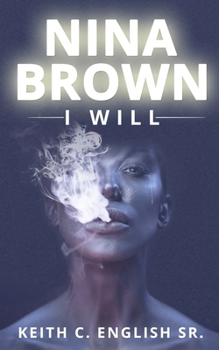 Paperback Nina Brown: I will Book