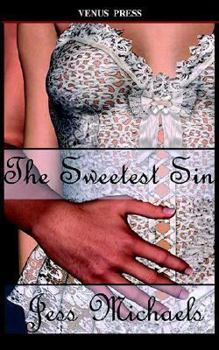 The Sweetest Sin - Book #2 of the Sin