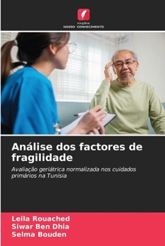 Análise dos factores de fragilidade (Portuguese Edition)