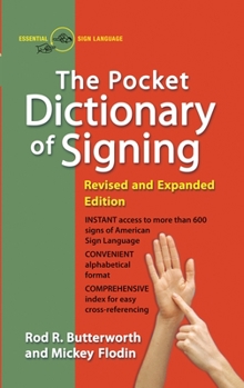 Paperback The Pocket Dictionary of Signing Book