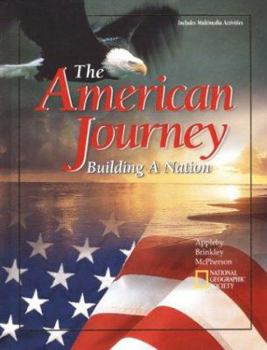 Hardcover The American Journey: Building a Nation, Student Edition Book