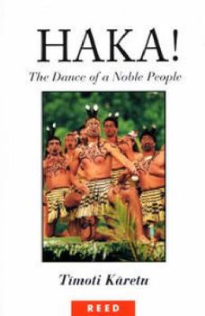 Paperback Haka!: The Dance of a Noble People Book