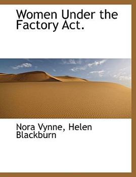 Paperback Women Under the Factory ACT. Book