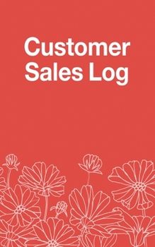 Paperback Customer Sales Log: Track Purchases & Buyers Details Book