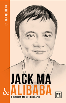 Paperback Jack Ma & Alibaba: A Business and Life Biography Book