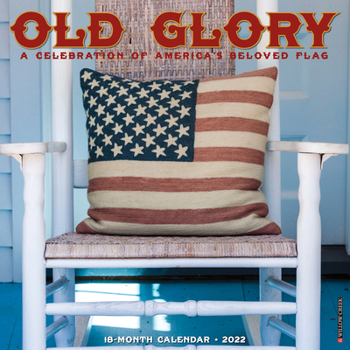 Calendar Old Glory 2022 Wall Calendar, Americana Book