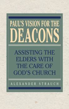Paperback Paul's Vision for the Deacons Book