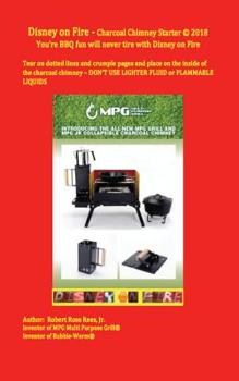 Disney on Fire - charcoal chimney starter: You’re BBQ fun will never tire with Disney on Fire