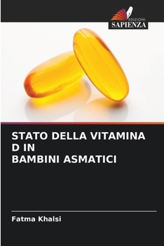 Paperback Stato Della Vitamina D in Bambini Asmatici [Italian] Book