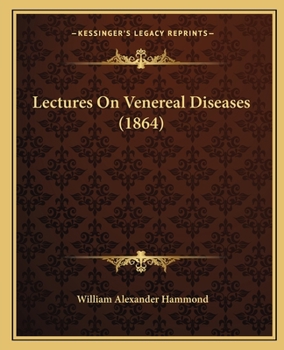 Paperback Lectures On Venereal Diseases (1864) Book