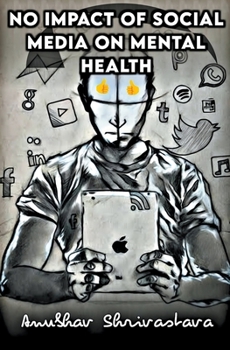 No Impact Of Social Media On Mental Health