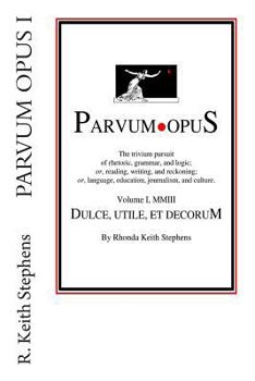 Paperback Parvum Opus I: Dulce, utile, et decorum est pro patria scribere Book