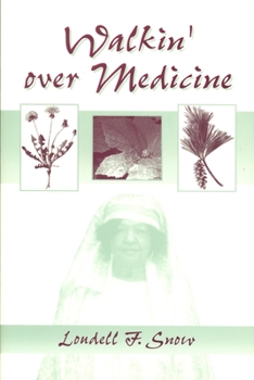 Paperback Walkin' Over Medicine Book