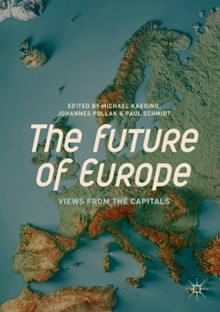 Paperback The Future of Europe: Views from the Capitals Book