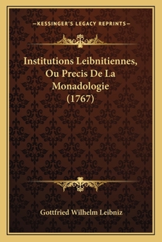 Paperback Institutions Leibnitiennes, Ou Precis De La Monadologie (1767) [French] Book