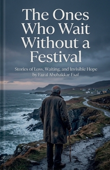 Paperback The Ones Who Wait Without a Festival Book