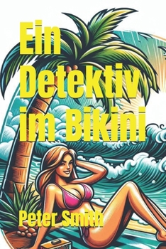 Paperback Ein Detektiv im Bikini [German] Book