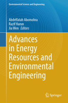 Hardcover Advances in Energy Resources and Environmental Engineering Book