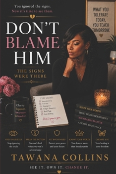 Paperback Don't Blame Him: The Signs Were There Book