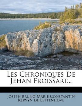 Paperback Les Chroniques de Jehan Froissart... [French] Book