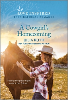 Mass Market Paperback A Cowgirl's Homecoming: An Uplifting Inspirational Romance Book