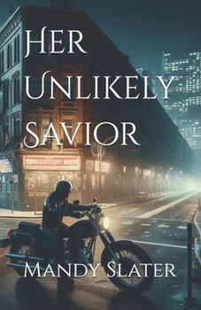 Paperback Her Unlikely Savior Book