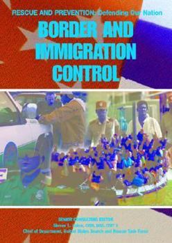 Border and Immigration Control (Rescue and Prevention) - Book  of the Rescue and Prevention: Defending Our Nation