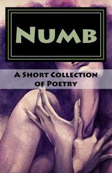 Paperback Numb: A Collection of Poetry Book