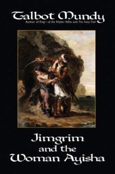 Hardcover Jimgrim and the Woman Ayisha Book